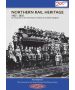 Northern Rail Heritage 1825 - 2025 by Paul Salveson