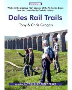 Dales Rail Trails by Tony & Chris Grogan