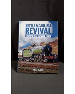 Settle & Carlisle Revival by Brian Sharpe 