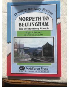 Morpeth to Bellingham by Roger R Darsley & Dennis A Lovett